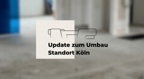Update zum Umbau in Köln
