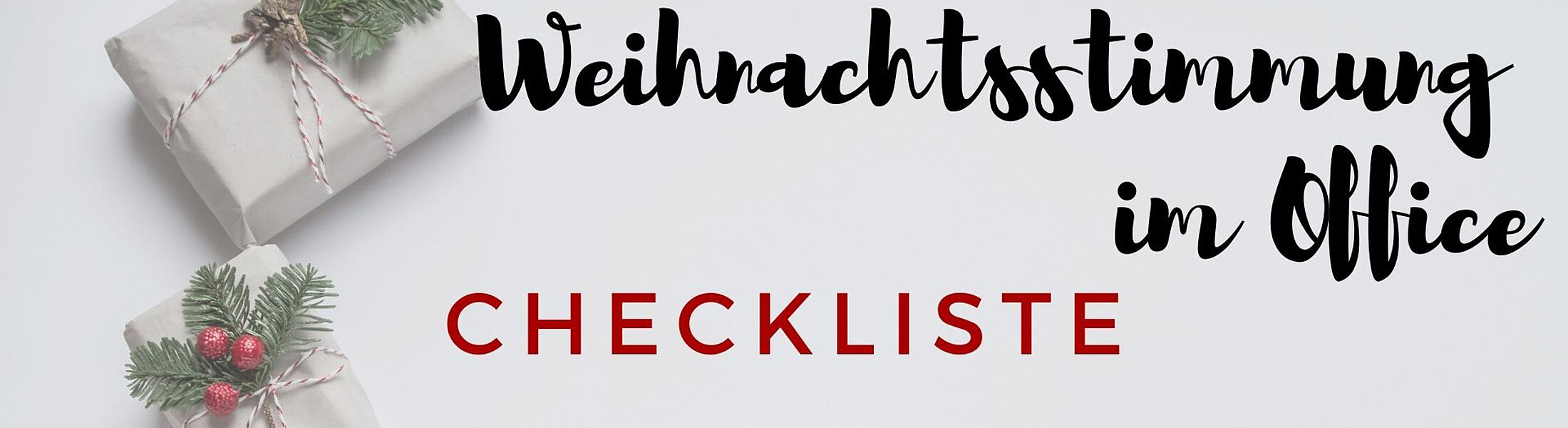 Weihnachtsstimmung im Büro – Checkliste 