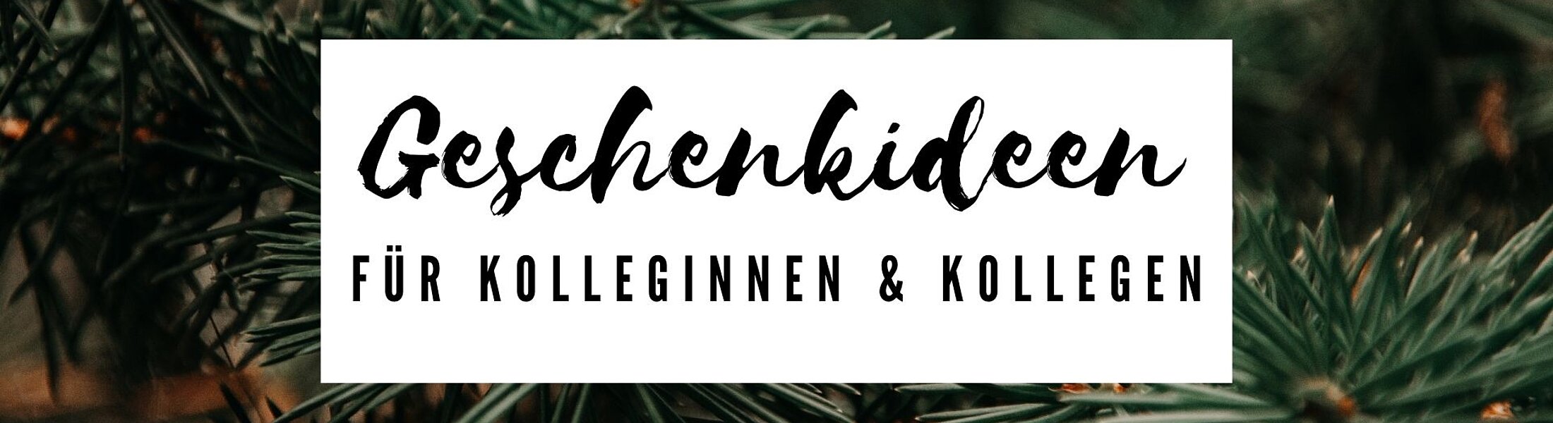 Geschenkideen für die Kolleginnen und Kollegen